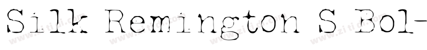 Silk Remington S Bol字体转换 Silk Remington S Bol字体转换